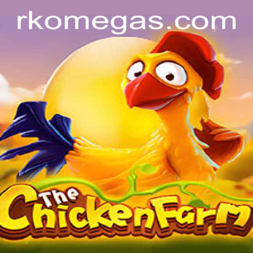Exploring the Exciting World of ChickenFarm: A Closer Look at RK Omega