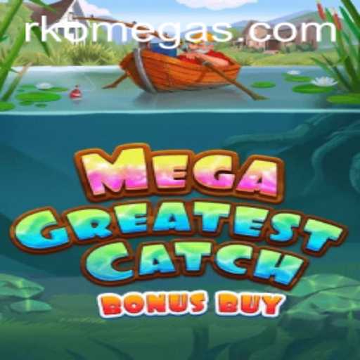 MegaGreatestCatchBonusBuy: Dive into the Next-Level Gaming Adventure